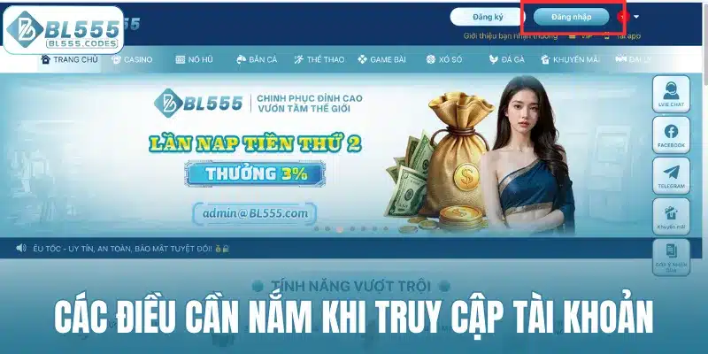 Các điều cần nắm khi truy cập tài khoản