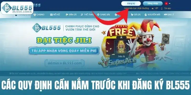 Các quy định cần nắm trước khi đăng ký BL555