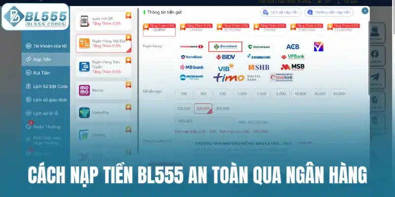 Cách nạp tiền BL555 an toàn qua ngân hàng