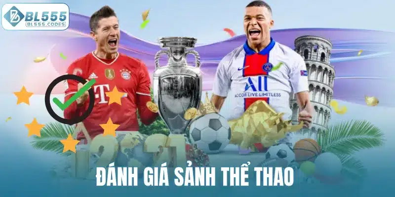 Đánh giá sảnh thể thao
