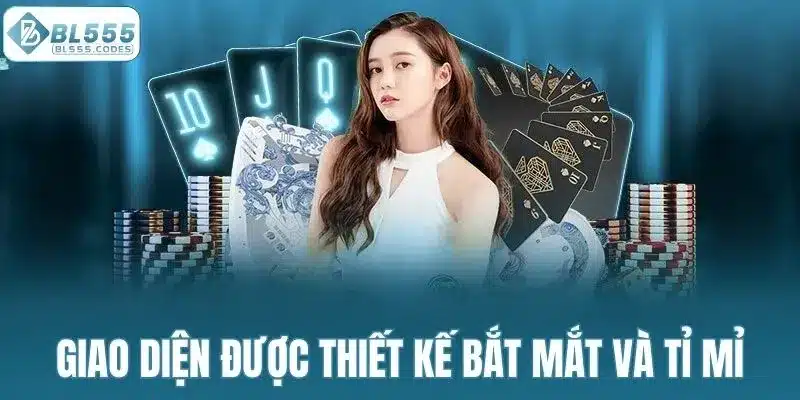 Giao diện được thiết kế bắt mắt và tỉ mỉ