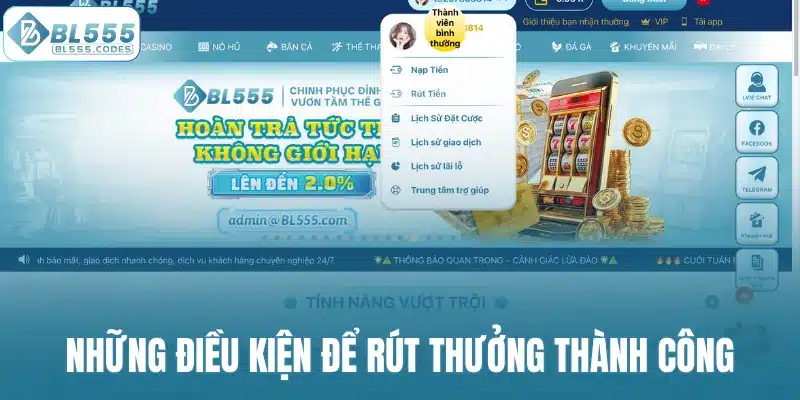 Những điều kiện để rút thưởng thành công